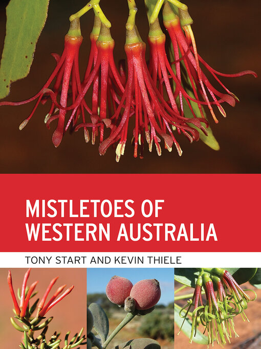 Title details for Mistletoes of Western Australia by Tony Start - Available